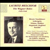 Vocal Archives - Lauritz Melchior - The Wagner Roles