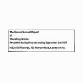 The Second Annual Report of Throbbing Gristle The Second Annual Report of Throbbing Gristle