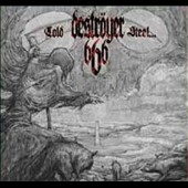 Destroyer 666/Cold Steel... for an Iron Age[SOM052R]