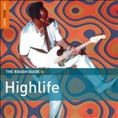 The Rough Guide to Highlife  Second Edition[RGNET1280CD]
