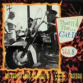 That'll Flat Git It Vol.8 (Rockabilly &Rock 'n'Roll From The Vaults Of Fabor/Abbott)[AH15936]