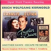 Korngold: Another Dawn, Escape Me Never / Stromberg, et al