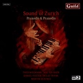 Sound of Zurich - Praxedis & Praxedis Sound of Zurich - Praxedis & Praxedis