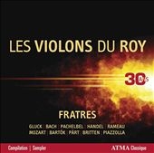 Fratres - 30 Ans - Les Violons du Roy Fratres - 30 Ans - Les Violons du Roy