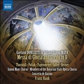 Donizetti & J.S.Mayr - Missa di Gloria and Credo in D