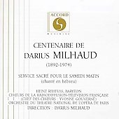 Centenaire de Darius Milhaud - Service Sacre pour le Samedi