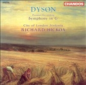 Dyson: Symphony in G / Hickox, City of London Sinfonia