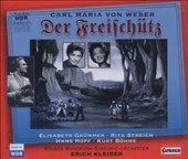 Weber: Der Freischutz / Erich Kleiber, Cologne Radio Symphony Orchestra