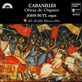 Cabanilles: Obras de Organo / John Butt