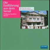 Mozart: Die Entfuhrung aus dem Serail Mozart: Die Entfuhrung aus dem Serail