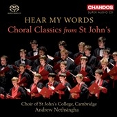 Hear My Words - Choral Classics from St.John's