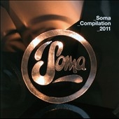 Soma Compilation 2011