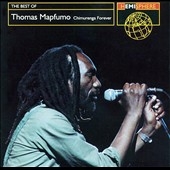 Thomas Mapfumo: Chimurenga Forever