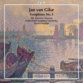 Jan van Gilse: Symphony No.3 Jan van Gilse: Symphony No.3