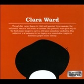 Platinum Gospel: Clara Ward