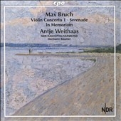 Bruch: Violin Concerto No.1, Serenade, In Memoriam