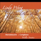 Mendelssohn, Corigliano: Violin Sonatas