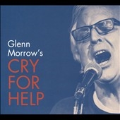 Glenn Morrow's Cry for Help