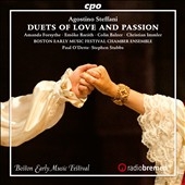 Agostino Steffani: Duets of Love and Passion Agostino Steffani: Duets of Love and Passion