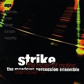 Strike - Cage, Takemitsu, et al /Meadows Percussion Ensemble