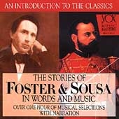 The Stories of Foster & Sousa The Stories of Foster & Sousa