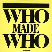 Who Made Who [LP]