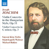 Joachim: Violin Concerto "In the Hungarian Style"Op.11, Op.3 / Suyoen Kim, Michael Halasz, Weimar Staatskapelle Joachim: Violin Concerto "In the Hungarian Style"Op.11, Op.3 / Suyoen Kim, Michael Halasz, Weimar Staatskapelle