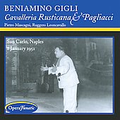 Mascagni : Cavalleria Rusticana (1952); Leoncavallo: Pagliacci / Franco Patane(cond), Naples San Carlo Theater Orchestra, Beniamino Gigli(T), etc 