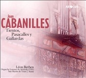 J.Cabanilles: Tiento, Pasacalles & Gallardas  / Leon Berben(org)
