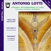 Lotti: Miserere, Crucifixus, Missa pro defunctis / Bourbon