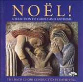 Noel! - A Selection of Carols and Anthems / Hill, Johnston