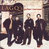 Guitar Heroes / LAGQ Guitar Heroes / LAGQ