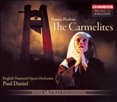 POULENC:DIALOGUES OF THE CARMELITES (IN ENGLISH):PAUL DANIEL(cond)/ENGLISH NATIONAL OPERA ORCHESTRA & CHORUS/ETC