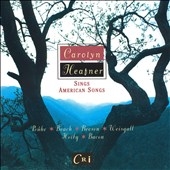 Carolyn Heafner Sings American Songs - Pouhe, Beach, et al Carolyn Heafner Sings American Songs - Pouhe, Beach, et al