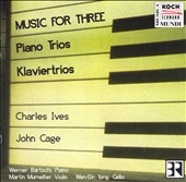 Cage: Music for Three; Ives / Baertschi, Mumelter, Yang Cage: Music for Three; Ives / Baertschi, Mumelter, Yang