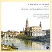 J.A.Hasse: Te Deum, Gloria, Regina Coeli / Konrad Wagner(cond), Dresdner Kapellknaben J.A.Hasse: Te Deum, Gloria, Regina Coeli / Konrad Wagner(cond), Dresdner Kapellknaben