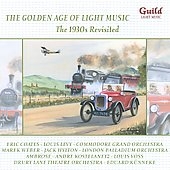 The Golden Age of Light Music - The 1930S Revisited
