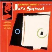 Katharine Whalen's Jazz Squad Katharine Whalen's Jazz Squad