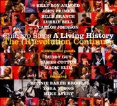 Chicago Blues : A Living History - The Revolution Continues