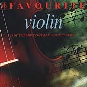 Favourite Violin - 15 of the Most Popular Violin Classics
