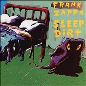 Frank Zappa/Sleep Dirt[0238582]