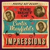 People Get Ready: The Best of Curtis Mayfield