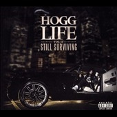 Slim Thug/Hogg Life: Vol II Still Survivng [CD+DVD]