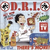 D.R.I./But Wait ... There's More![BEER2122]
