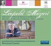 L.Mozart: Serenade, Concerto for 2 Horns, Symphony "Neue Lambacher" L.Mozart: Serenade, Concerto for 2 Horns, Symphony "Neue Lambacher"