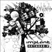 TOWER RECORDS ONLINE㤨Implant/Oxynoxe-X[AM1262]פβǤʤ2,490ߤˤʤޤ
