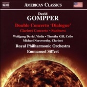 David Gompper: Double Concerto 'Dialogue'; Clarinet Concerto; Sunburst