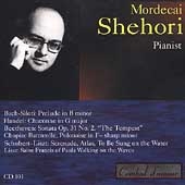 Mordecai Shehori - Mozart, Beethoven, Chopin-Liszt, Liszt