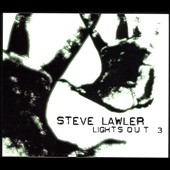 Lights Out Vol.3 (Mixed By Steve Lawler)