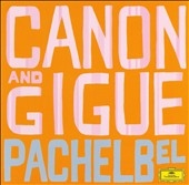 Canon and Gigue -Pachelbel, Albinoni, Boccherini, Corelli, etc (1967-92)